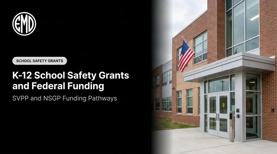K-12 School Safety Grants and Federal Funding
