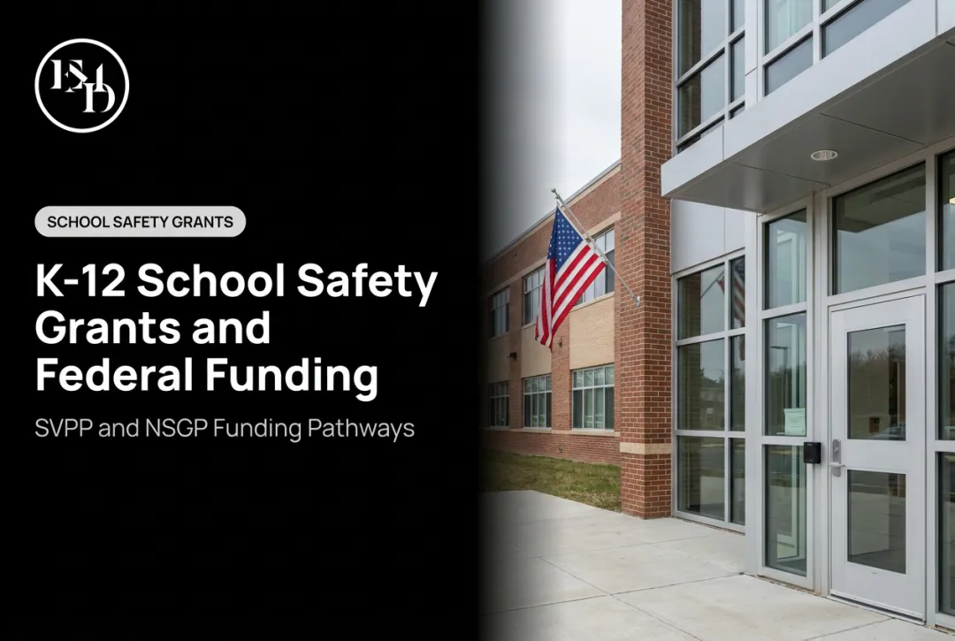 K-12 School Safety Grants and Federal Funding