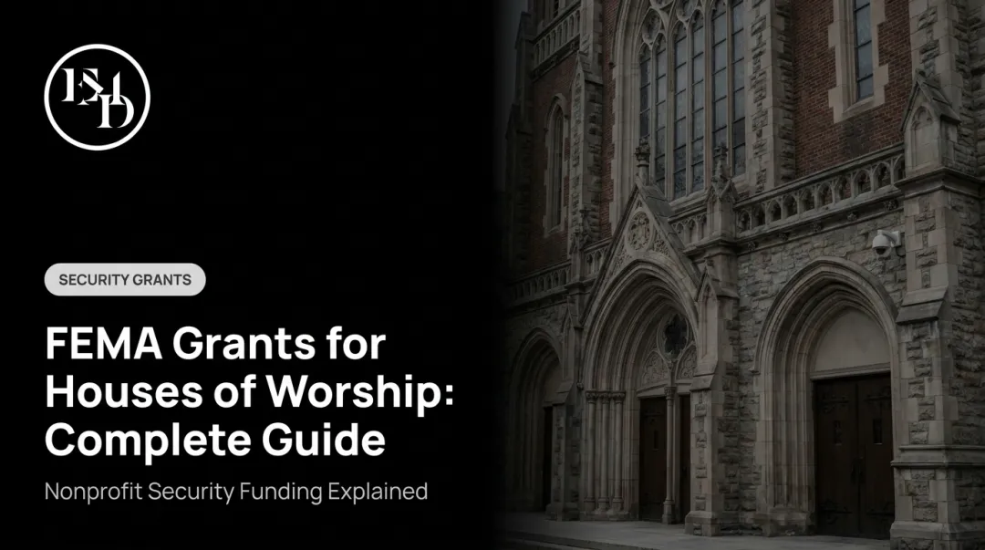 FEMA Grants for Houses of Worship: Complete Guide