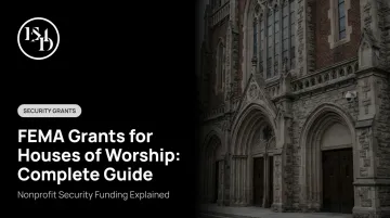 FEMA Grants for Houses of Worship: Complete Guide