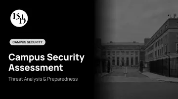 Campus Security Assessment: Threat Analysis &amp; Preparedness