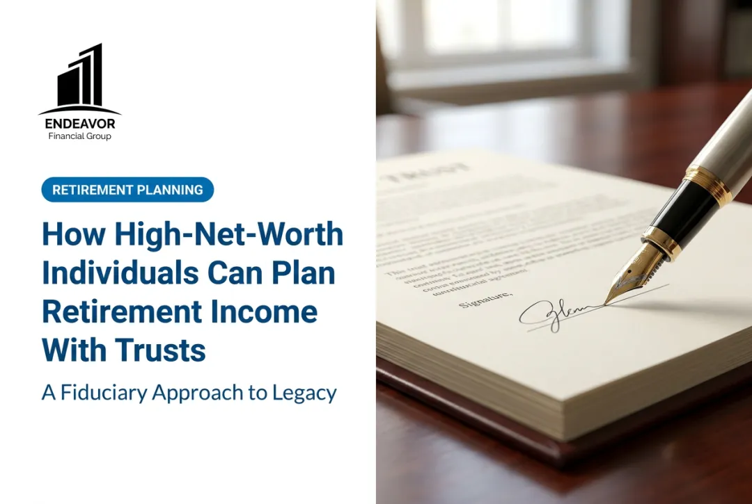 How High-Net-Worth Individuals Can Plan Retirement Income With Trusts