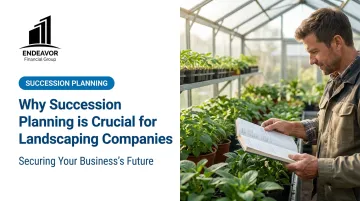 Why Succession Planning is Crucial for Landscaping Companies