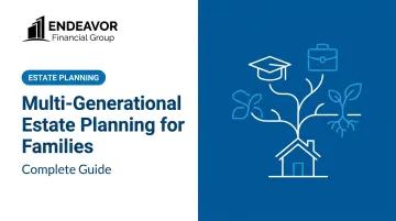 Multi-Generational Estate Planning for Families: Complete Guide