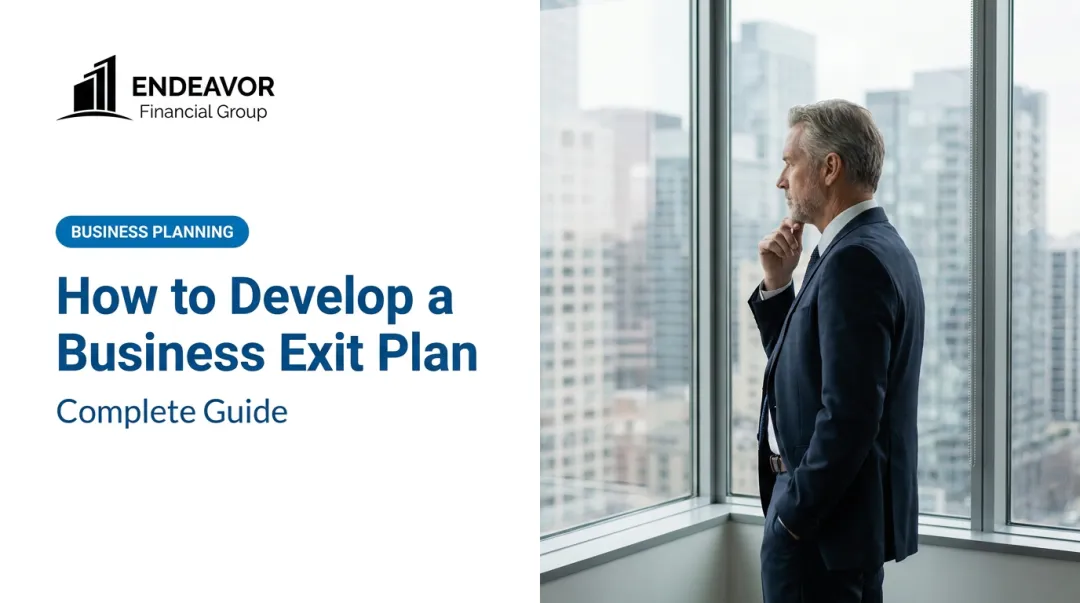 How to Develop a Business Exit Plan: Complete Guide