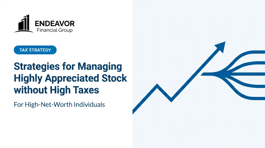 Strategies for Managing Highly Appreciated Stock without High Taxes