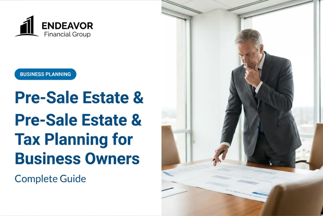 Pre-Sale Estate & Tax Planning for Business Owners: Complete Guide