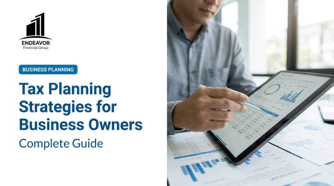 Tax Planning Strategies for Business Owners: Complete Guide