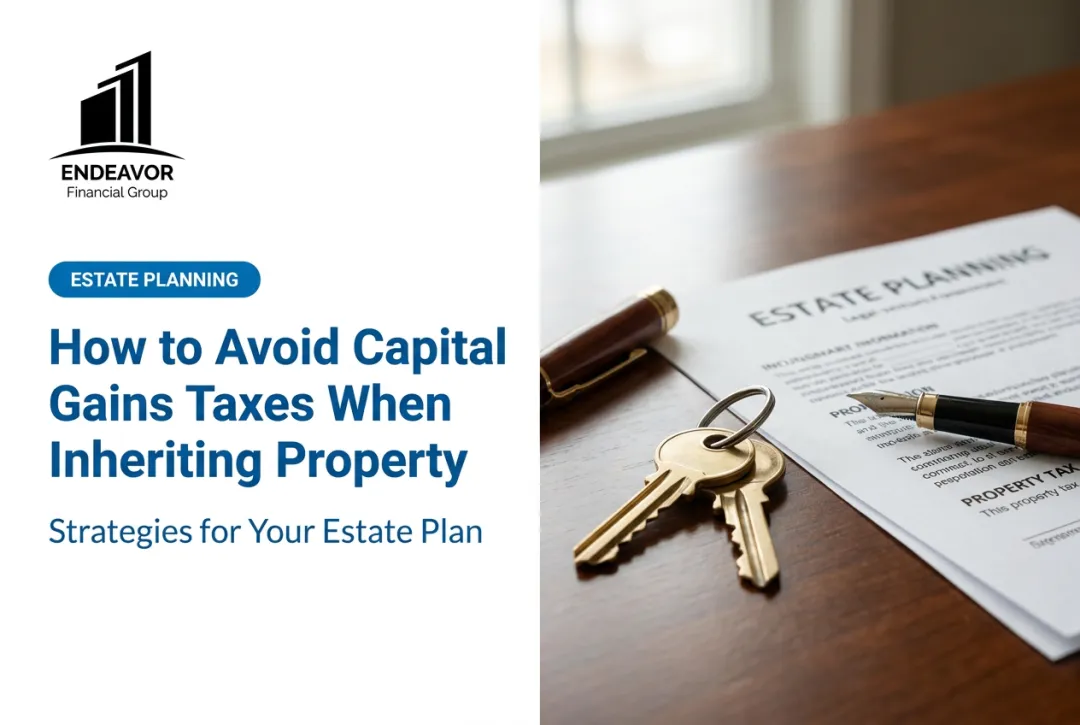 How to Avoid Capital Gains Taxes When Inheriting Property