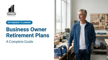 Business Owner Retirement Plans: A Complete Guide