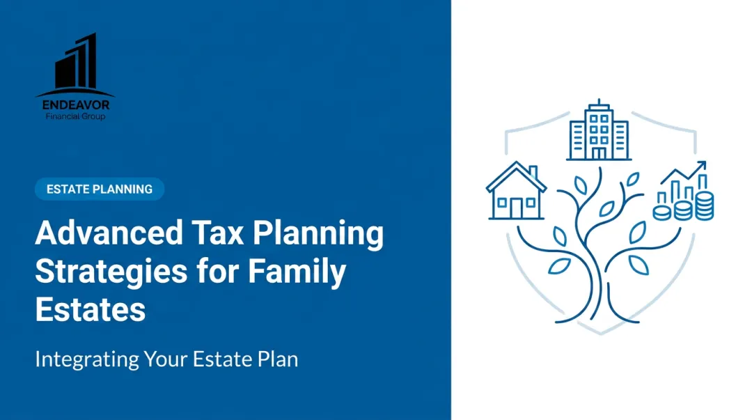 Advanced Tax Planning Strategies for Family Estates