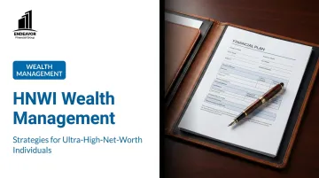 HNWI Wealth Management: Strategies for Ultra-High-Net-Worth Individuals