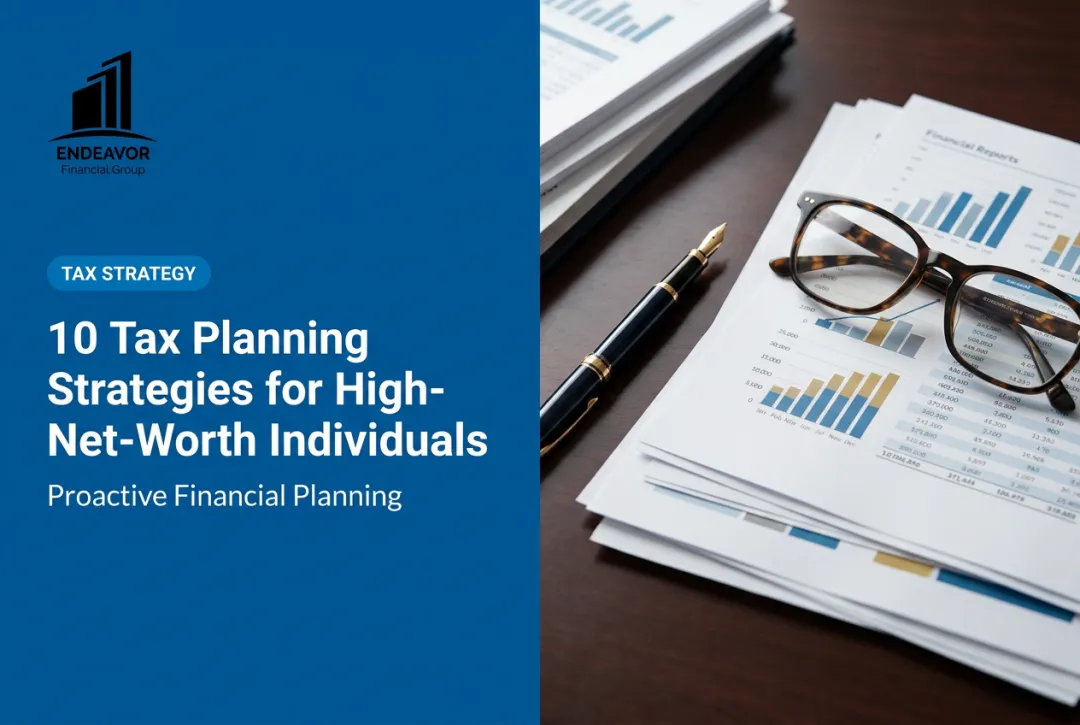 10 Tax Planning Strategies for High-Net-Worth Individuals