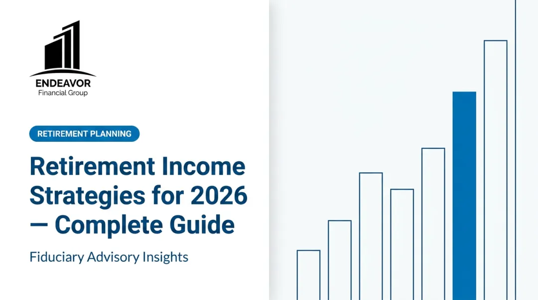 Retirement Income Strategies for 2026 — Complete Guide