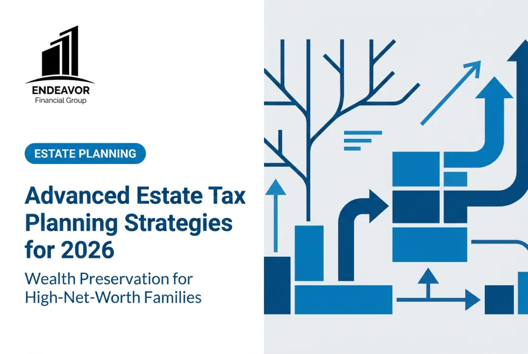 Advanced Estate Tax Planning Strategies for 2026