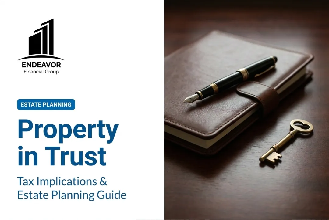 Property in Trust: Tax Implications & Estate Planning Guide