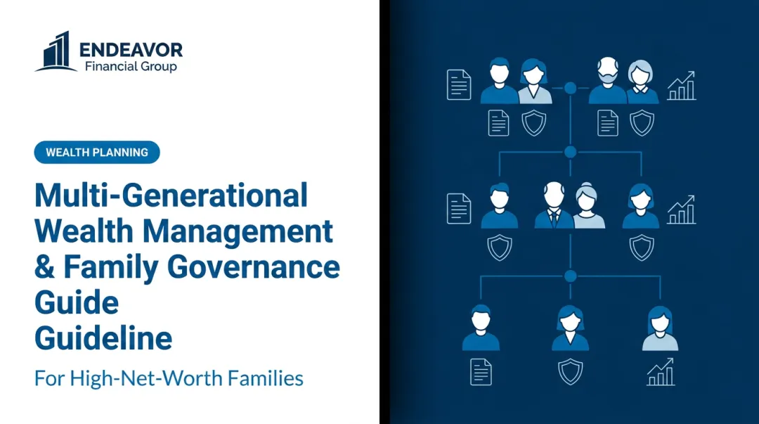 Multi-Generational Wealth Management & Family Governance Guide