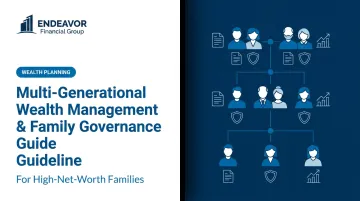 Multi-Generational Wealth Management & Family Governance Guide