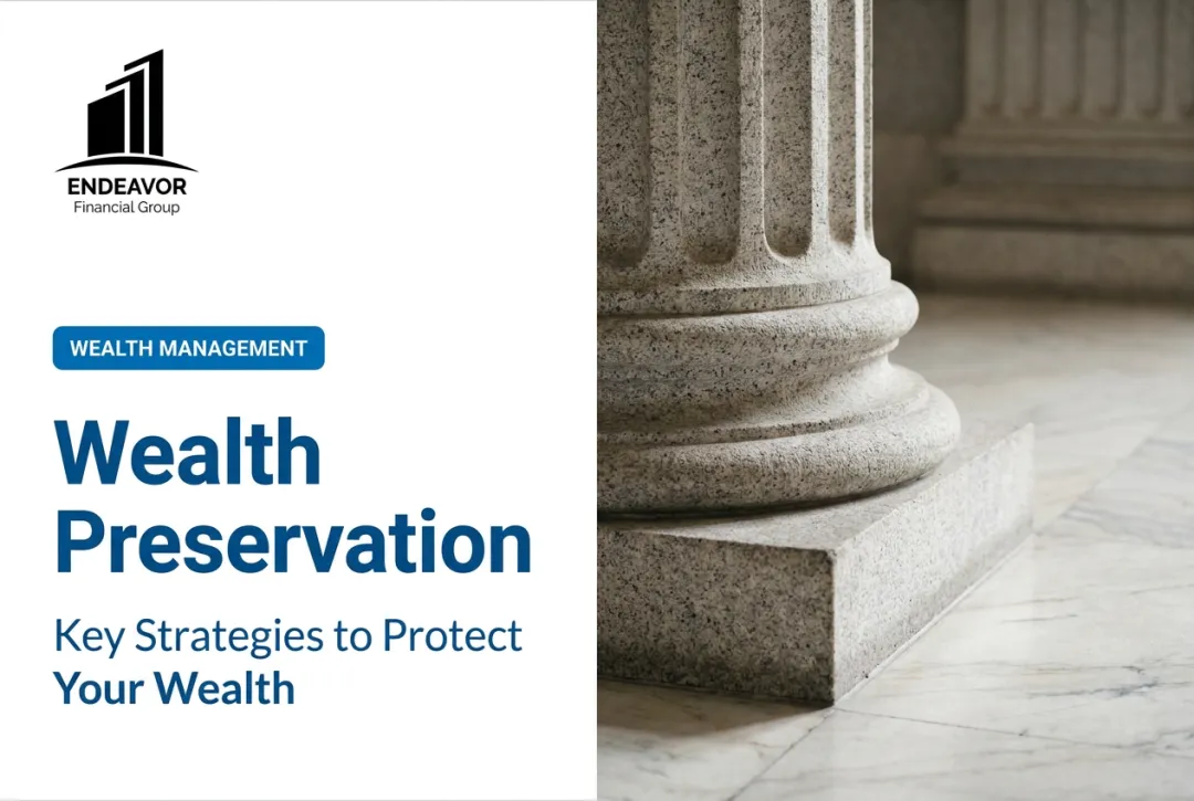 Wealth Preservation: Key Strategies to Protect Your Wealth