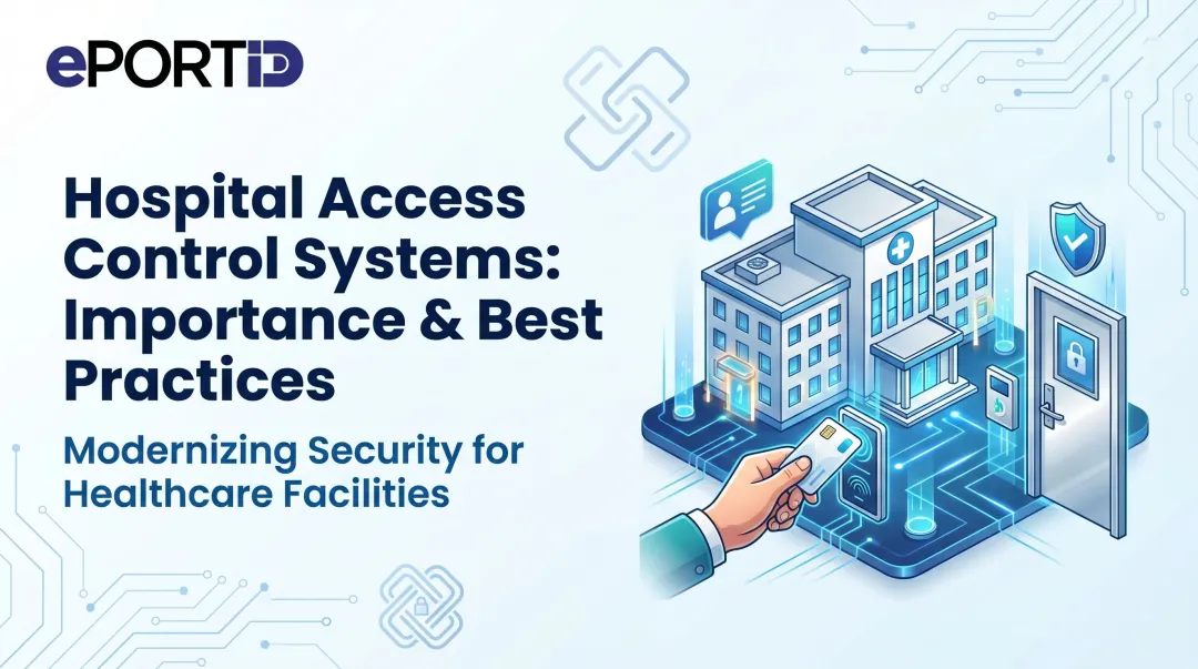 Hospital Access Control Systems: Importance & Best Practices