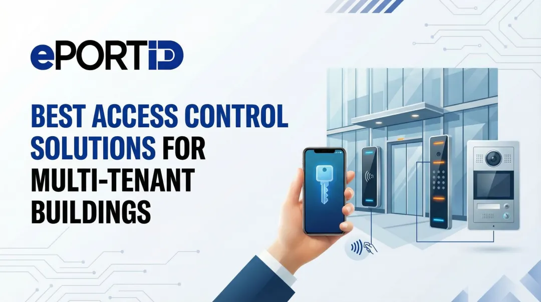 Best Access Control Solutions for Multi-Tenant Buildings