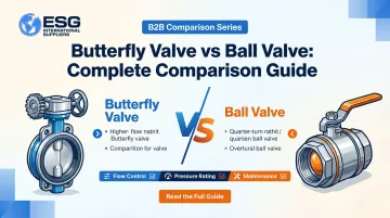 Butterfly Valve vs Ball Valve: Complete Comparison Guide