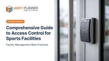 Comprehensive Guide to Access Control for Sports Facilities