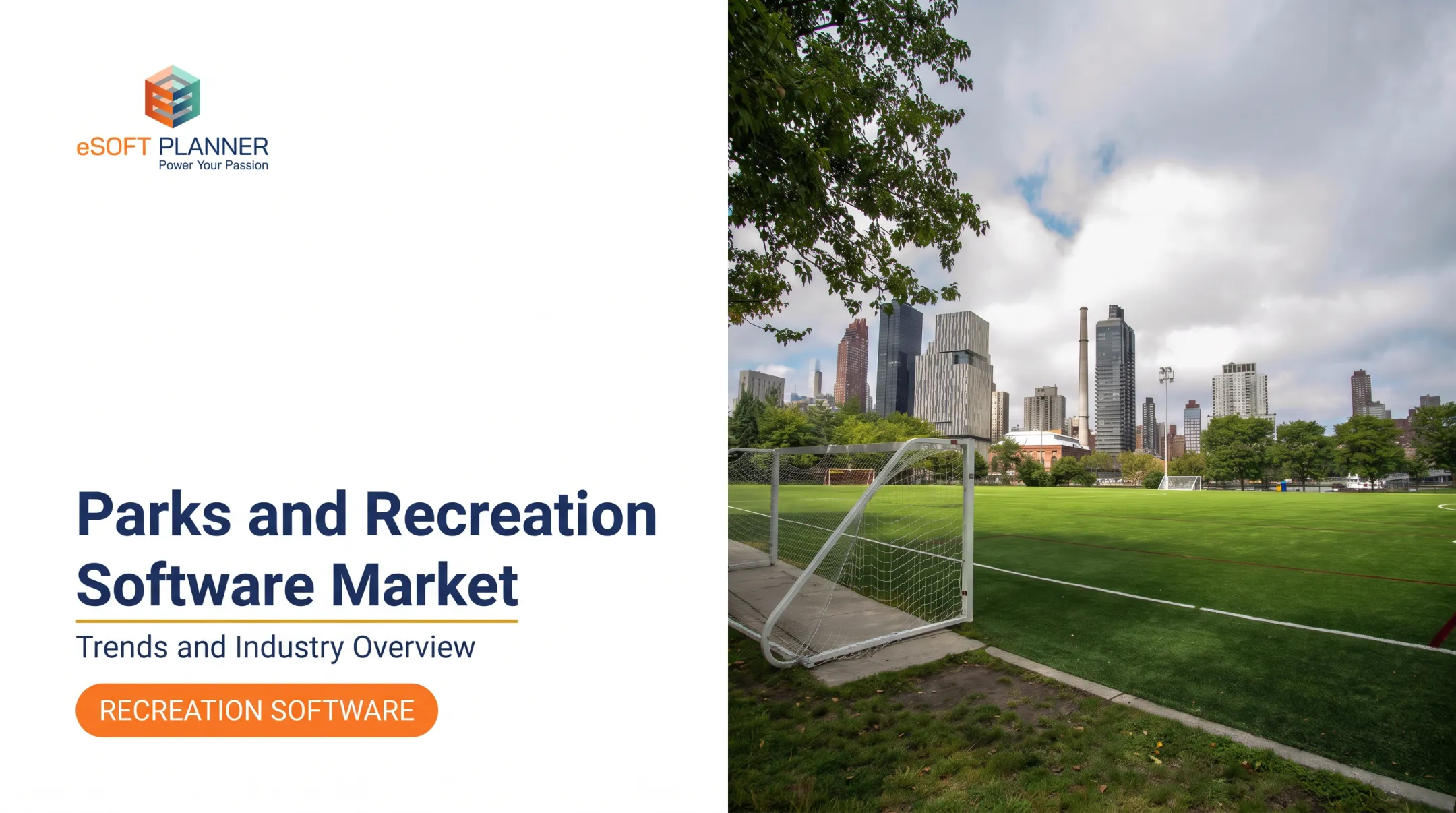 Parks and Recreation Software Market: Trends and Industry Overview