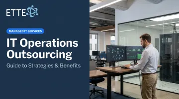 IT Operations Outsourcing: Guide to Strategies &amp; Benefits
