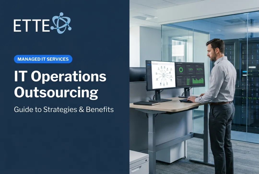 IT Operations Outsourcing: Guide to Strategies & Benefits