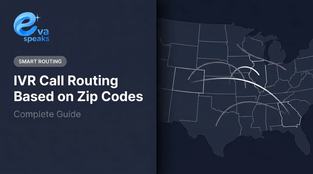 IVR Call Routing Based on Zip Codes: Complete Guide
