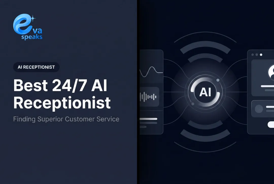 Best 24/7 AI Receptionist: Finding Superior Customer Service