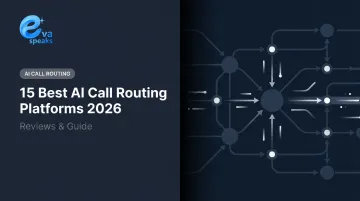 15 Best AI Call Routing Platforms 2026: Reviews &amp; Guide