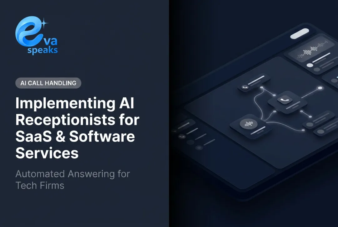Implementing AI Receptionists for SaaS & Software Services