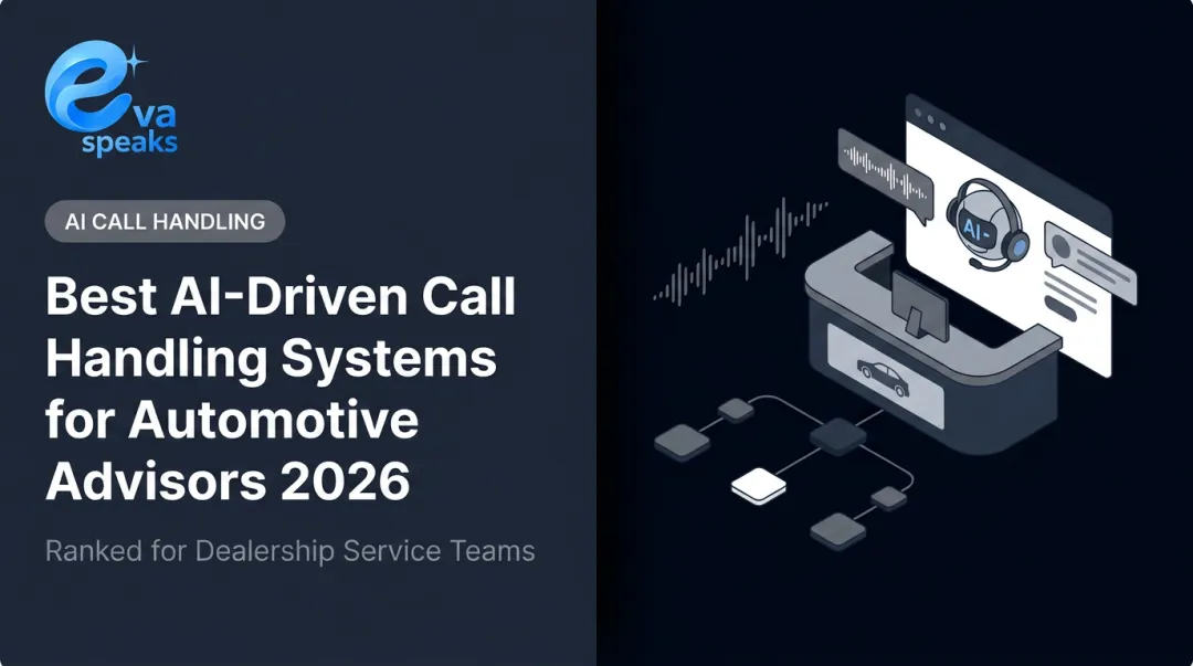 Best AI-Driven Call Handling Systems for Automotive Advisors 2026