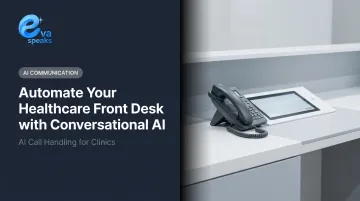 Automate Your Healthcare Front Desk with Conversational AI