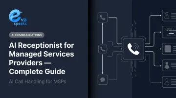 AI Receptionist for Managed Services Providers — Complete Guide