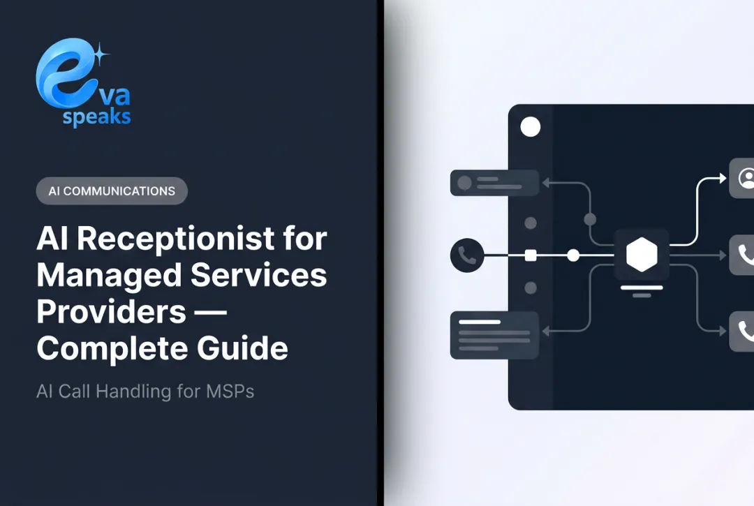 AI Receptionist for Managed Services Providers — Complete Guide