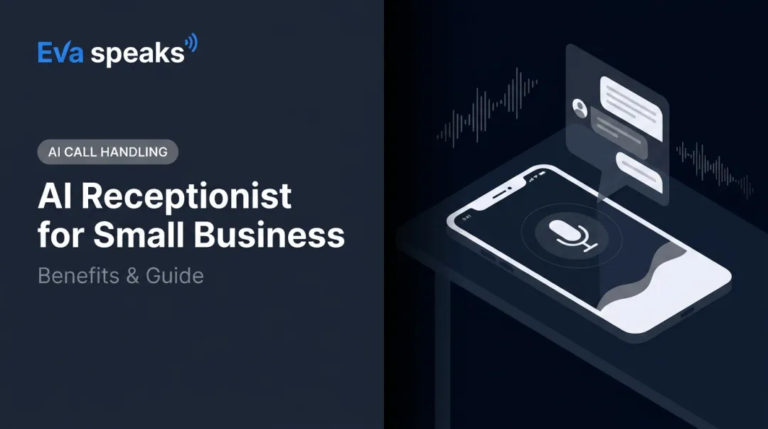AI Receptionist for Small Business: Benefits & Guide