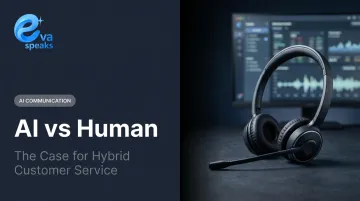 AI vs Human: The Case for Hybrid Customer Service
