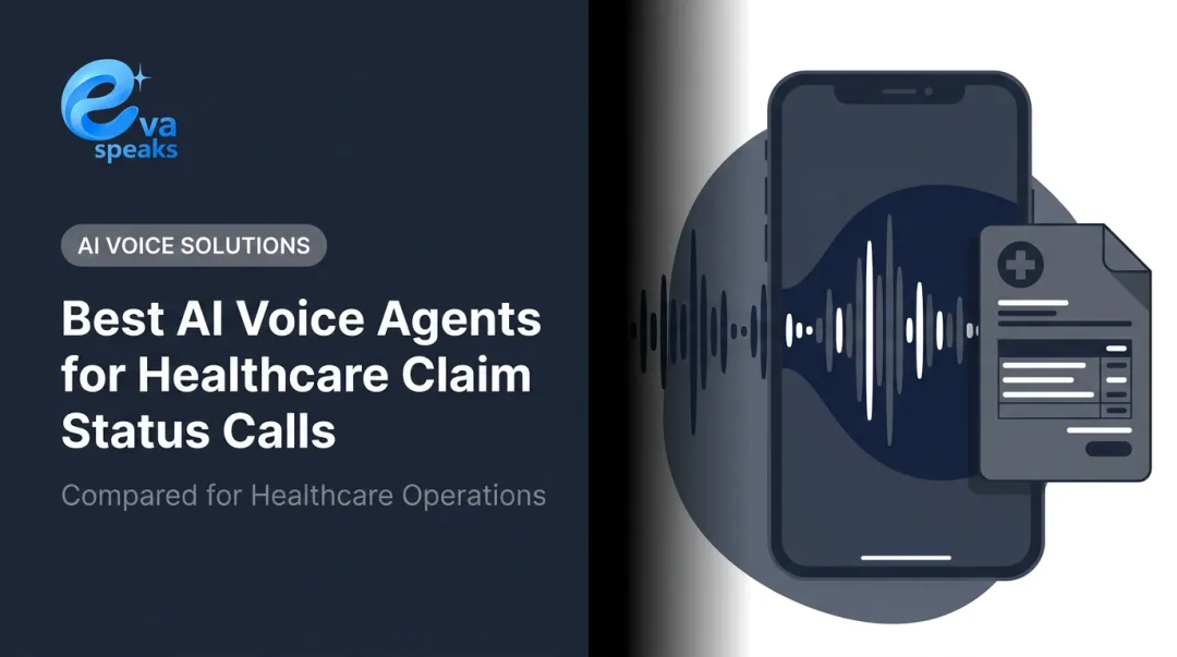 Best AI Voice Agents for Healthcare Claim Status Calls