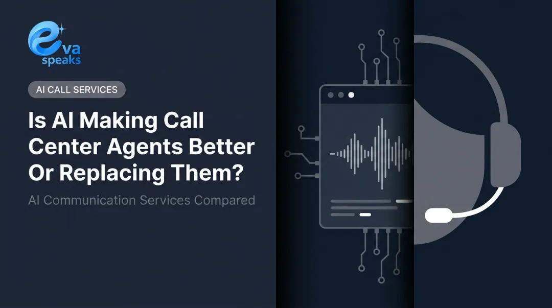Is AI Making Call Center Agents Better Or Replacing Them?
