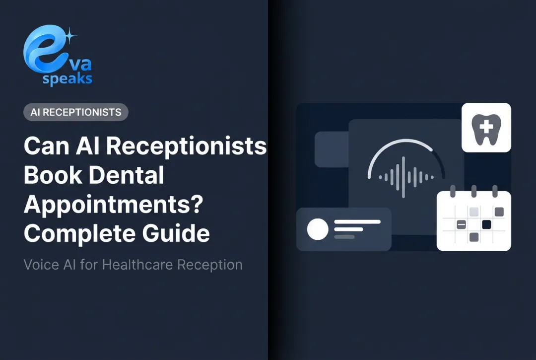 Can AI Receptionists Book Dental Appointments? Complete Guide