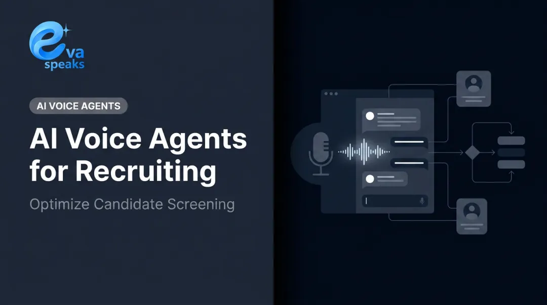 AI Voice Agents for Recruiting: Optimize Candidate Screening