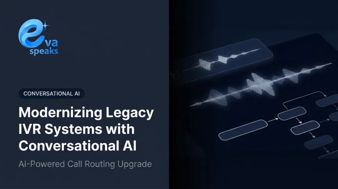 Modernizing Legacy IVR Systems with Conversational AI