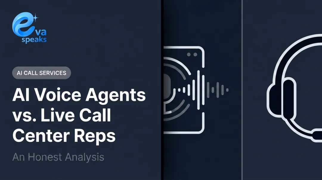 AI Voice Agents vs. Live Call Center Reps: An Honest Analysis