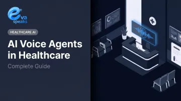 AI Voice Agents in Healthcare: Complete Guide