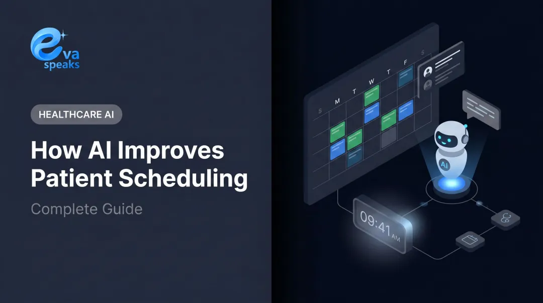How AI Improves Patient Scheduling: Complete Guide
