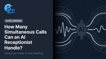 How Many Simultaneous Calls Can an AI Receptionist Handle?