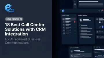 18 Best Call Center Solutions with CRM Integration